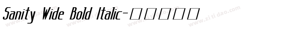Sanity Wide Bold Italic字体转换